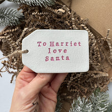 Load image into Gallery viewer, Personalised Christmas Gift Tag from Santa - Colour Options
